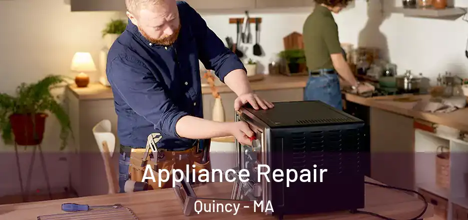  Appliance Repair Quincy - MA
