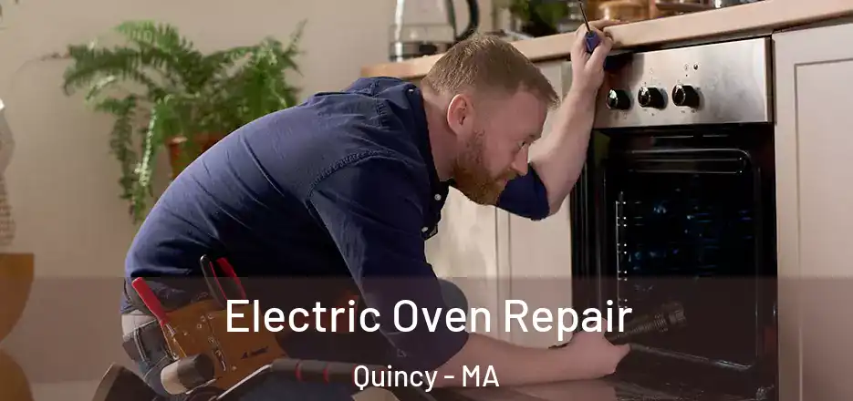 Electric Oven Repair Quincy - MA