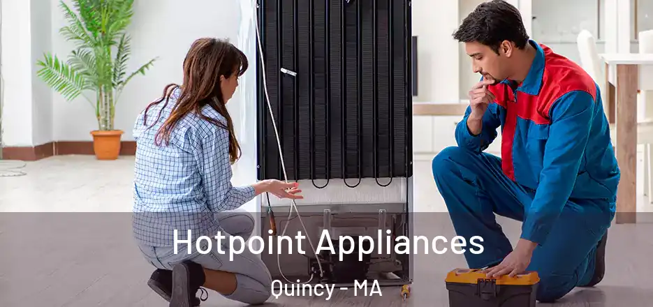 Hotpoint Appliances Quincy - MA