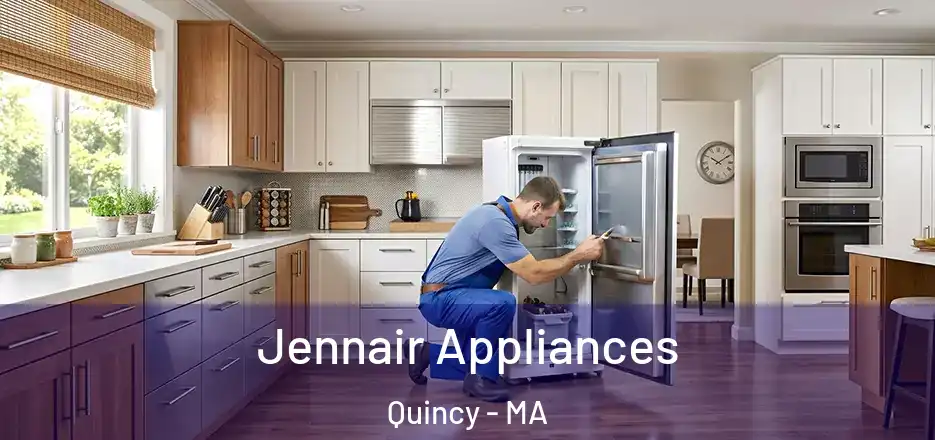 Jennair Appliances Quincy - MA