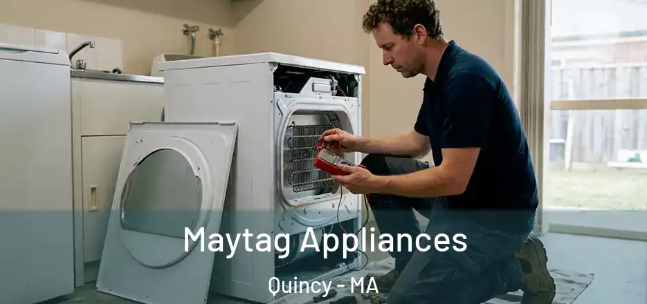 Maytag Appliances Quincy - MA