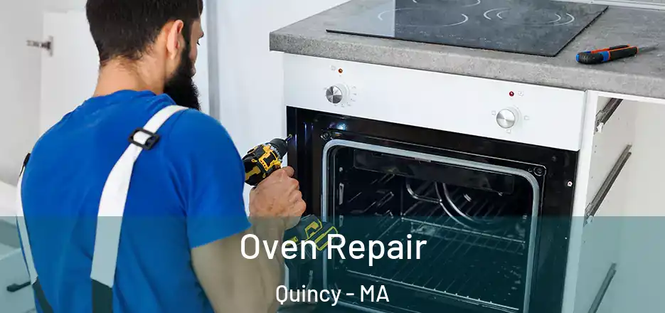  Oven Repair Quincy - MA