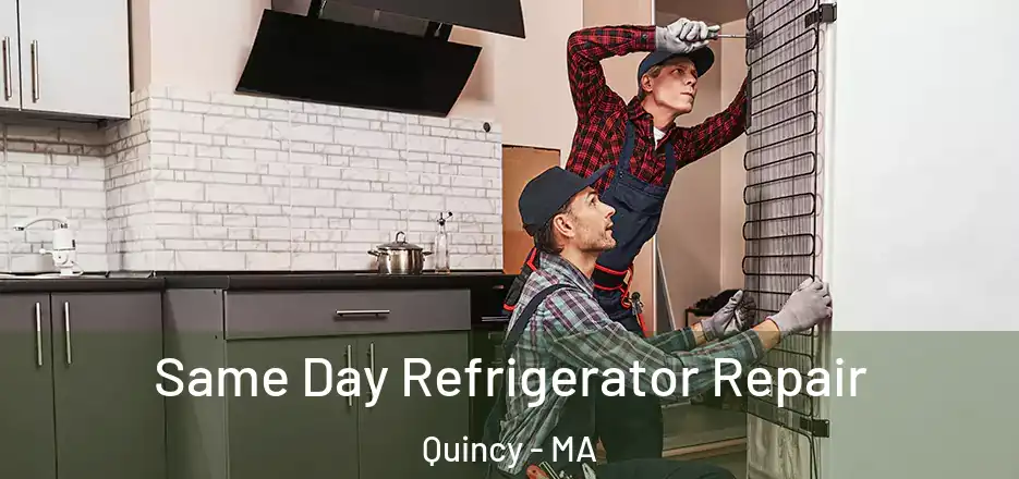  Same Day Refrigerator Repair Quincy - MA