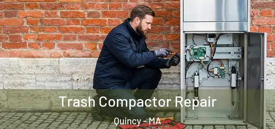 Trash Compactor Repair Quincy - MA
