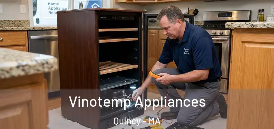 Vinotemp Appliances Quincy - MA
