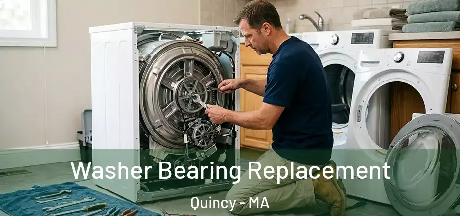 Washer Bearing Replacement Quincy - MA