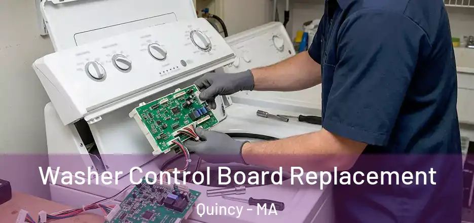 Washer Control Board Replacement Quincy - MA