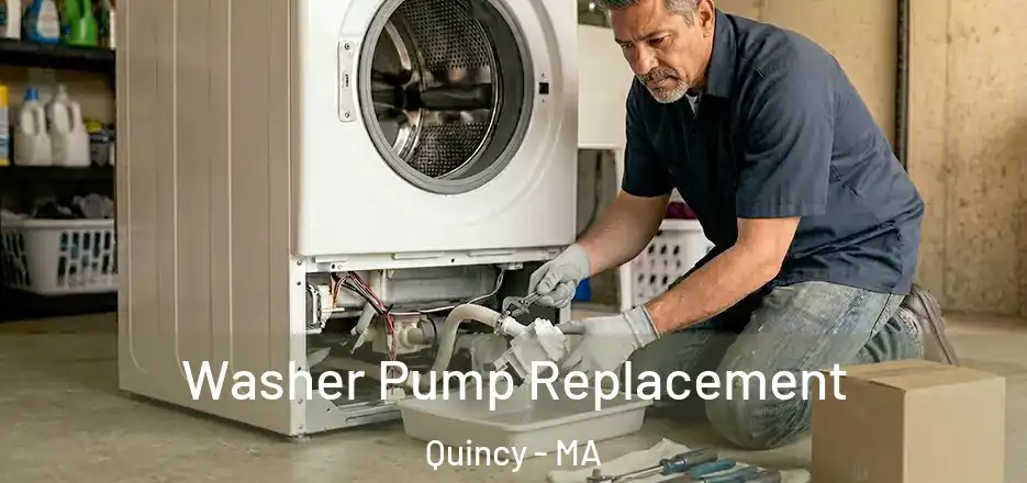Washer Pump Replacement Quincy - MA